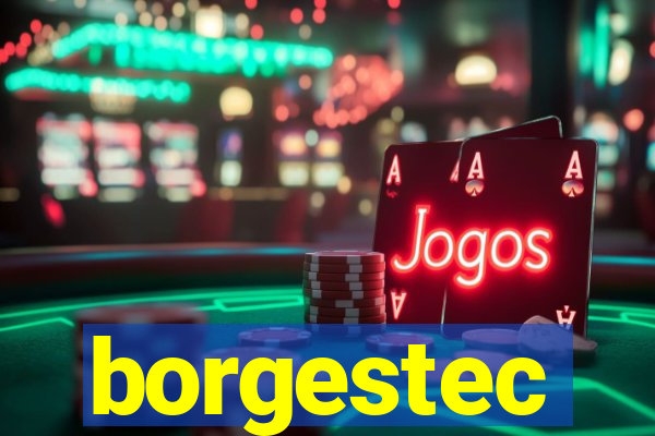 borgestec