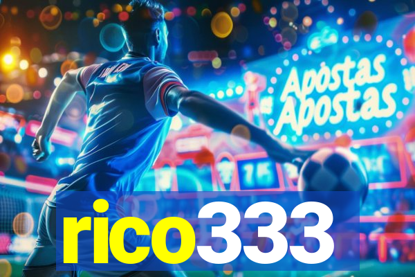 rico333