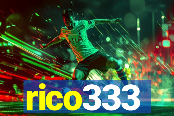 rico333