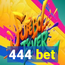 444 bet