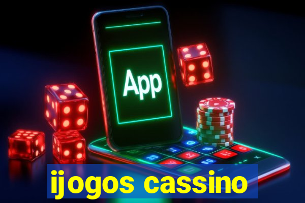 ijogos cassino