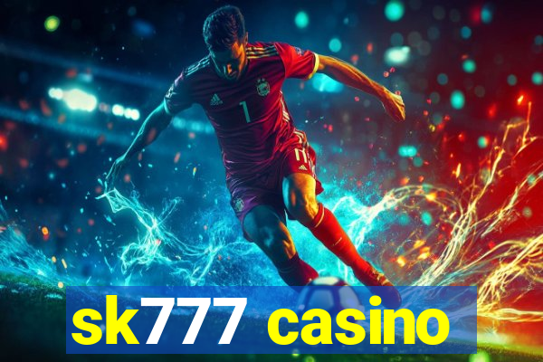 sk777 casino