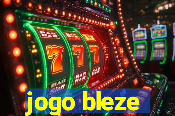 jogo bleze