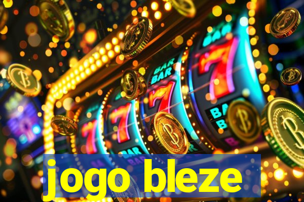 jogo bleze