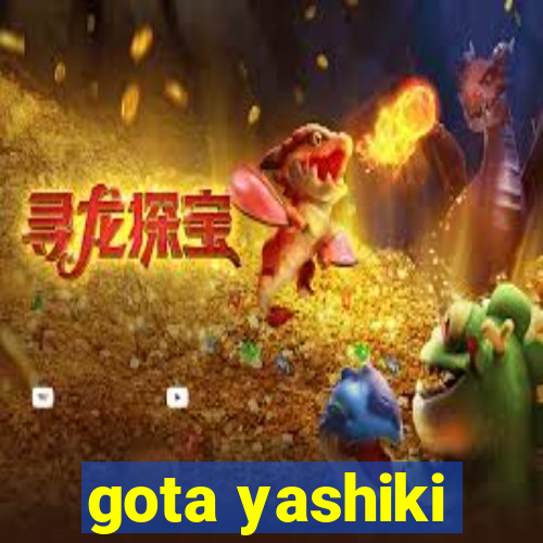 gota yashiki