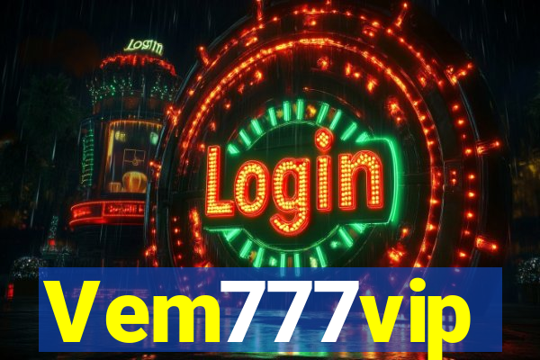 Vem777vip