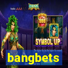 bangbets