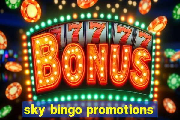 sky bingo promotions