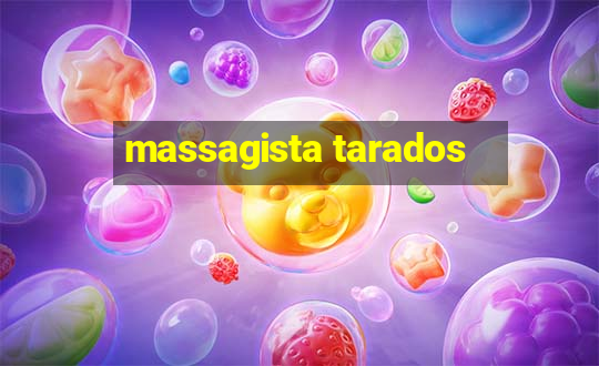 massagista tarados