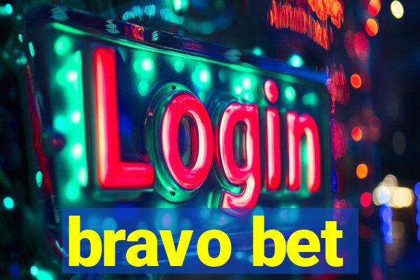 bravo bet