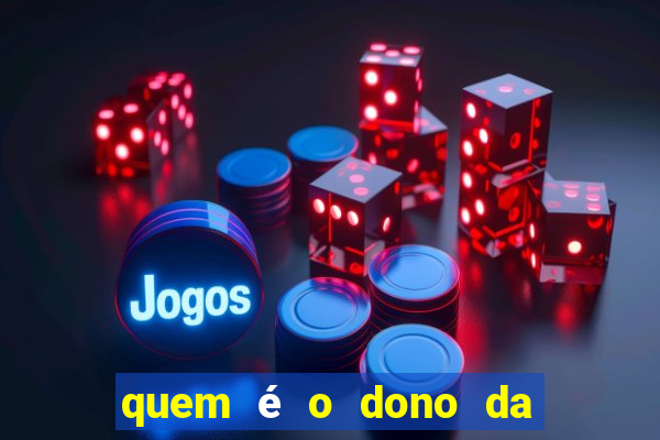 quem é o dono da super bet