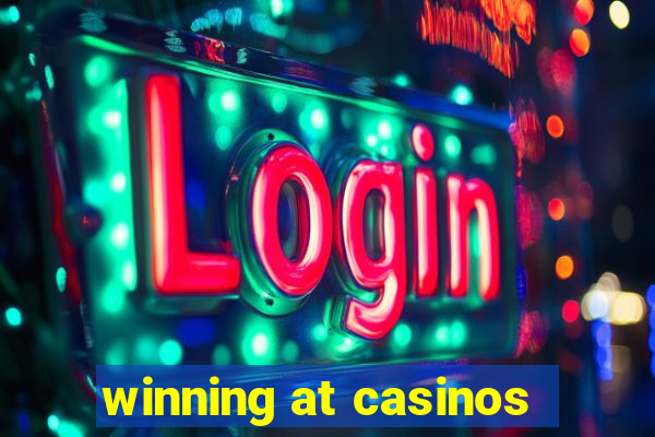 winning at casinos