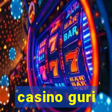 casino guri