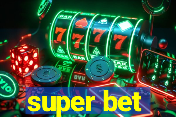 super bet