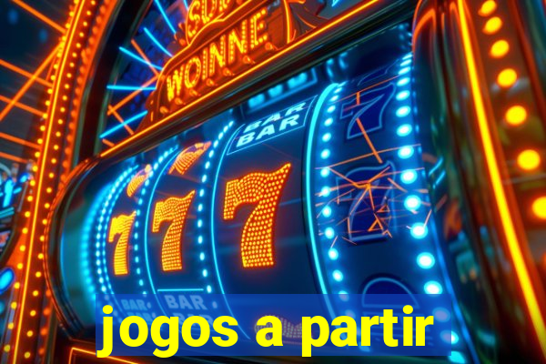 jogos a partir