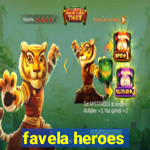 favela heroes