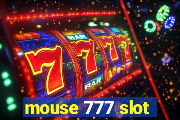 mouse 777 slot