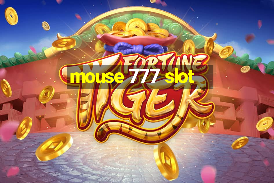 mouse 777 slot