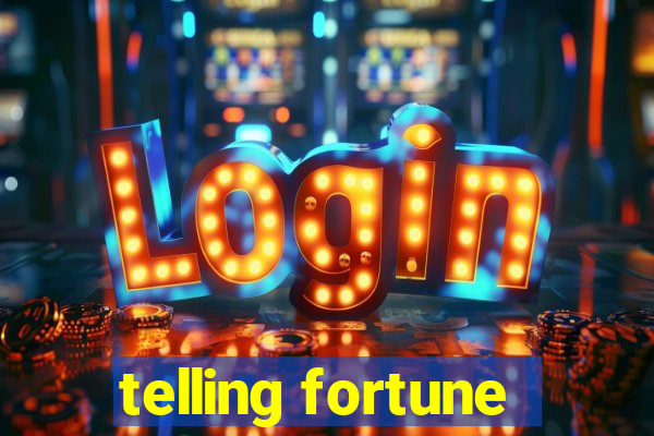 telling fortune