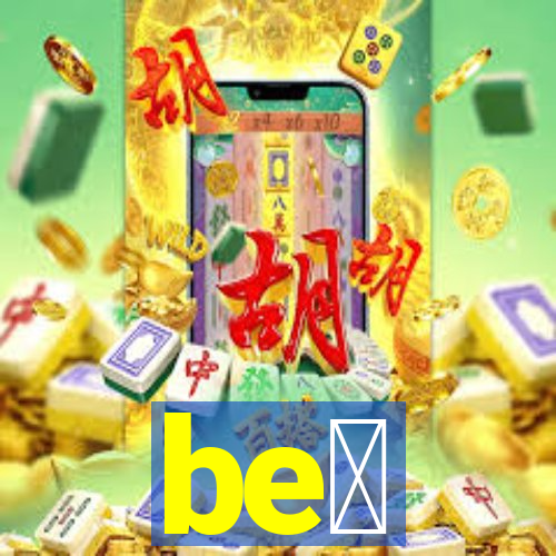 be镁