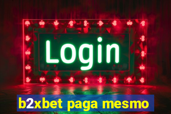 b2xbet paga mesmo