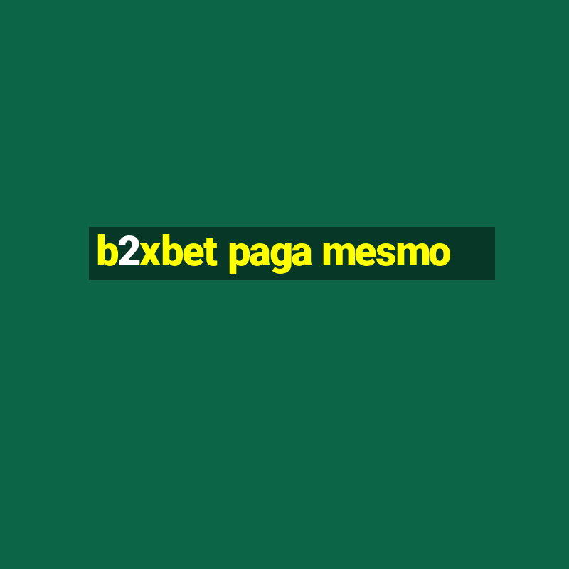 b2xbet paga mesmo