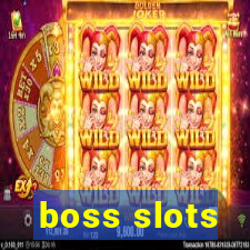 boss slots