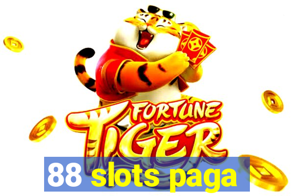 88 slots paga