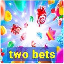 two bets