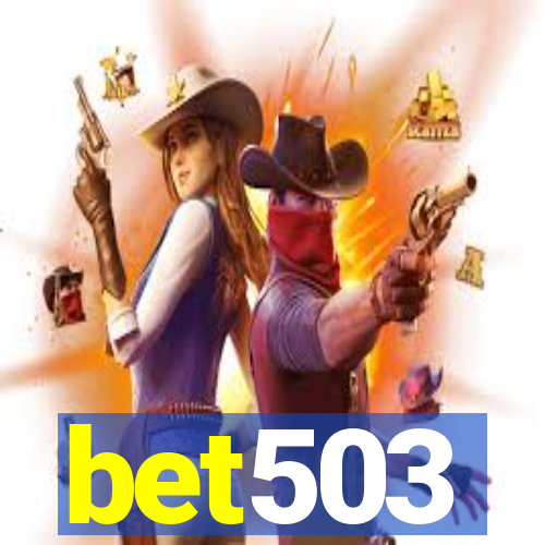 bet503