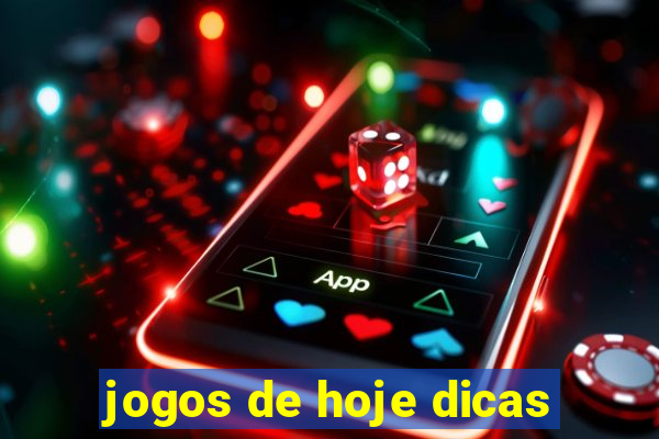 jogos de hoje dicas