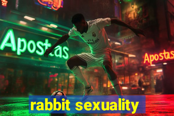 rabbit sexuality