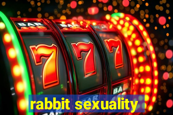 rabbit sexuality