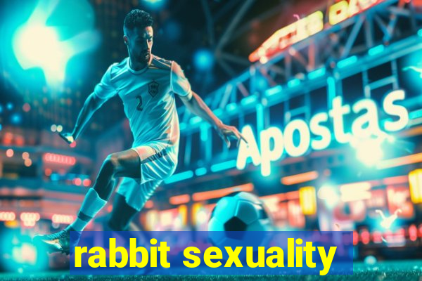 rabbit sexuality