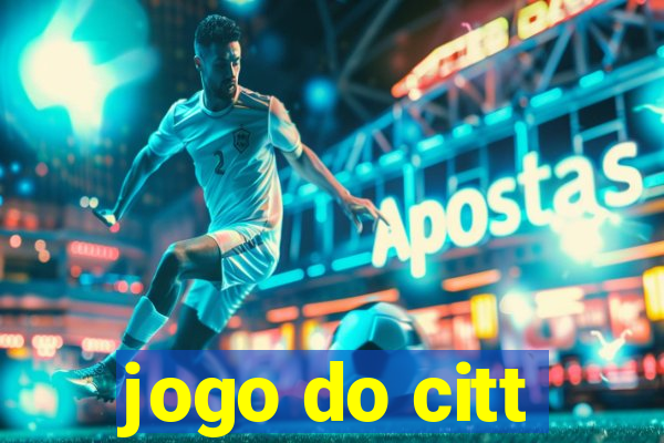 jogo do citt