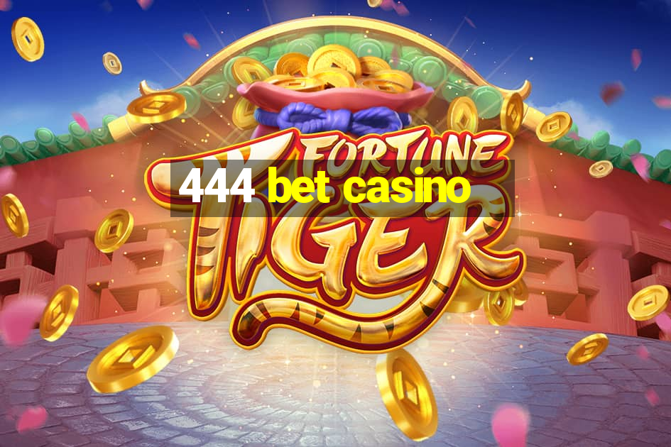 444 bet casino