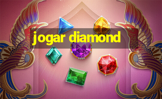 jogar diamond