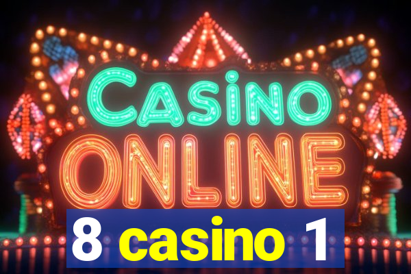 8 casino 1