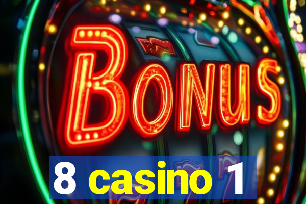 8 casino 1