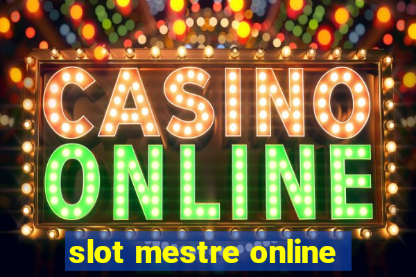 slot mestre online