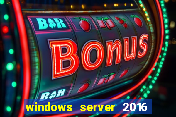 windows server 2016 download iso pt br