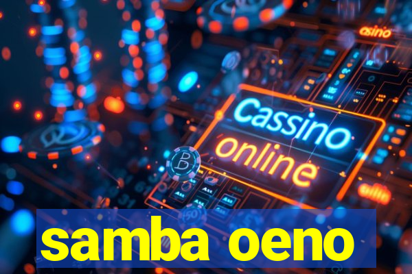 samba oeno