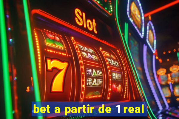 bet a partir de 1 real