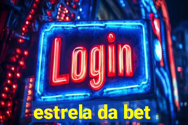 estrela da bet