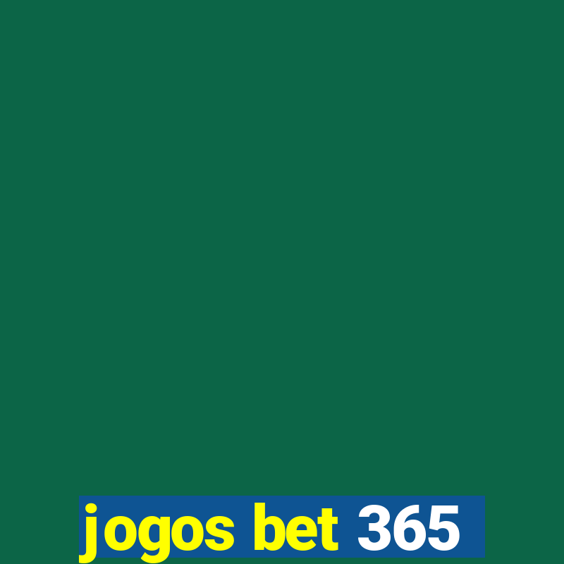 jogos bet 365