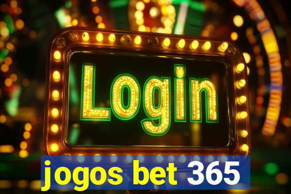 jogos bet 365