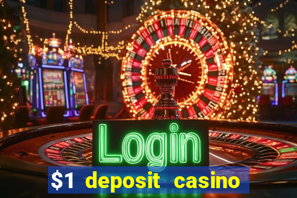 $1 deposit casino 2021 nz