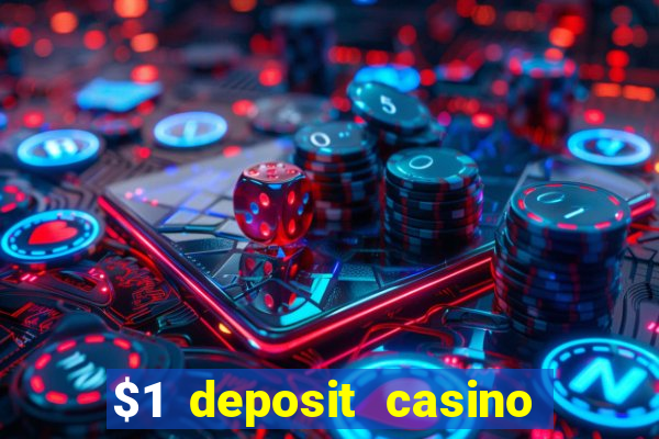 $1 deposit casino 2021 nz