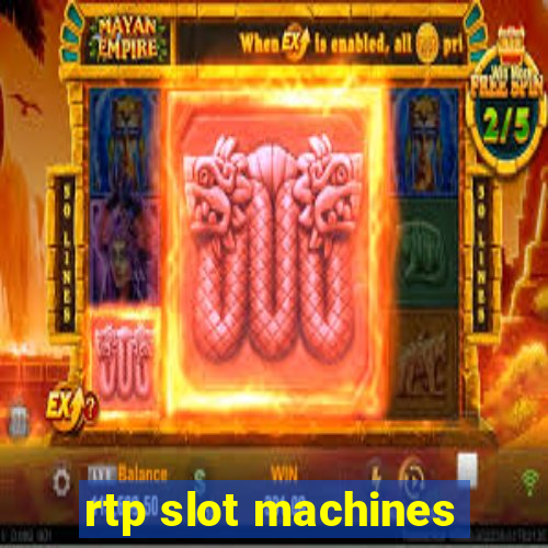 rtp slot machines