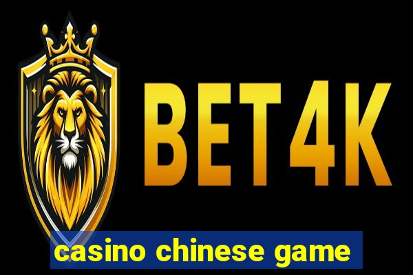 casino chinese game